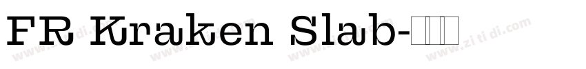 FR Kraken Slab字体转换